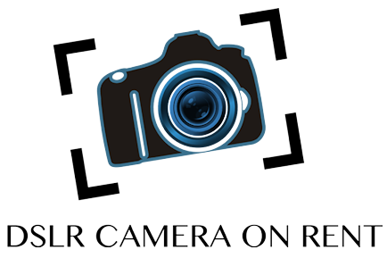 DSLR Camera on Rent